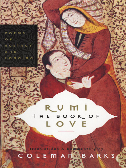 Title details for Rumi: The Book of Love by Coleman Barks - Available